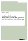 Christina Minich - Interkulturelles Lernen im Deutschunterricht mit "Tante Wilma riecht nach Knoblauch" von Gudrun Pausewang