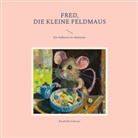 Brunhilde Schwarz, Hans-Jürgen Sträter Sträter, Hans-Jürgen Sträter Sträter - Fred, die kleine Feldmaus
