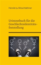 Herold Zu Moschdehner - Urintestbuch für die Geschlechtsidentitätsfeststellung