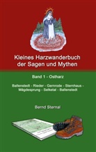 Bernd Sternal - Kleines Harzwanderbuch der Sagen und Mythen 1