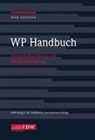 Institut der Wirtschaftsprüfer in Deutsch, Institut der Wirtschaftsprüfer in Deutschland e.V. - WP Handbuch, 18. Auflage