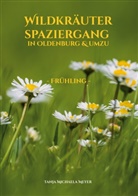 Tanja Michaela Meyer - Wildkräuterspaziergang in Oldenburg & umzu