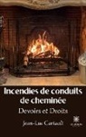 Cartault-j, Jean-Luc Cartault - Incendies de conduits de cheminee