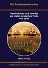 Frank Ganseuer, Heinrich Walle - Die Parlamentsmarine
