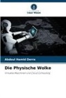 Abdoul Hamid Derra - Die Physische Wolke