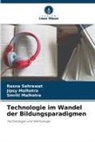 Jipsy Malhotra, Smriti Malhotra, Rasna Sehrawat - Technologie im Wandel der Bildungsparadigmen