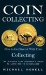 Michael Howell - Coin Collecting
