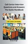 Chetan Singh - Call Center Interview Questions and Answers