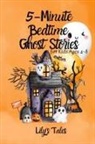Lily's Tales - 5-Minute Bedtime Ghost Stories