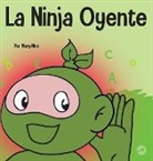 Mary Nhin - La Ninja Oyente