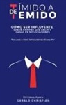 Gerald Christian - De tímido a temido