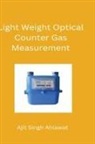 Ajit Singh Ahlawat - Development of Light Weight Optical Counter Gas Measurement