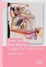 Merrick Daniel Pilling - Queer and Trans Madness