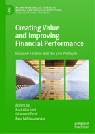 Giovanni Ferri, Ewa Miklaszewska, Paul Wachtel - Creating Value and Improving Financial Performance