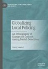 David Sausdal - Globalizing Local Policing