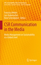 Lars Rademacher, René Schmidpeter, Franzisca Weder - CSR Communication in the Media