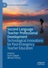 Karim Sadeghi, Thomas, Michael Thomas - Second Language Teacher Professional Development