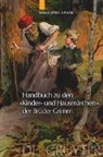 Hans-Jörg Uther - Handbuch zu den "Kinder- und Hausmärchen" der Brüder Grimm