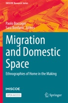 Paolo Boccagni, Bonfanti, Sara Bonfanti - Migration and Domestic Space