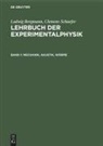 Ludwig Bergmann, Clemens Schaefer - Ludwig Bergmann; Clemens Schaefer: Lehrbuch der Experimentalphysik - Band 1: Mechanik, Akustik, Wärme