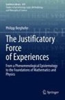 Philipp Berghofer - The Justificatory Force of Experiences