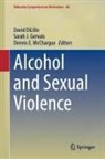 David DiLillo, Dennis E McChargue, Sarah J. Gervais, Sarah J Gervais, Dennis E. McChargue - Alcohol and Sexual Violence