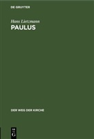 Hans Lietzmann - Paulus