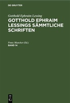 Gotthold Ephraim Lessing, Franz Muncker - Gotthold Ephraim Lessing: Gotthold Ephraim Lessings Sämmtliche Schriften - Band 14: Gotthold Ephraim Lessing: Gotthold Ephraim Lessings Sämmtliche Schriften. Band 14