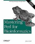 james Tisdall, James D Tisdall - Mastering Perl for Bioinformatics