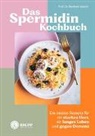 Reinhard Jarisch, Reinhart Jarisch - Das Spermidin-Kochbuch