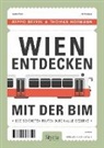 Beppo Beyerl, Thomas Hofmann - Wien entdecken mit der Bim