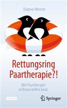 Dagmar Meister - Rettungsring Paartherapie?!