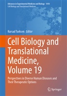 Kursad Turksen - Cell Biology and Translational Medicine, Volume 19