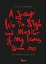Frida Giannini - A Journey Into the Style and Music of My Icons Since 1969