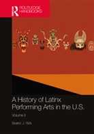 Beatriz J. Rizk - History of Latinx Performing Arts in the U.s.