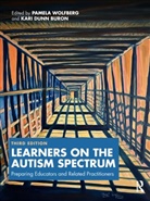 Pamela Dunn Buron Wolfberg, Kari Buron, Kari Dunn Buron, Pamela Wolfberg, Wolfberg Pamela - Learners on the Autism Spectrum