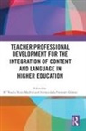 M Noelia Fortanet-Gomez Ruiz-Madrid, Inmaculada Fortanet-Gómez, Mª Noelia Ruiz-Madrid - Teacher Professional Development for the Integration of Content and