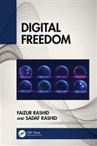 Faizur Rashid, Faizur Rashid Rashid, Sadaf Rashid - Digital Freedom