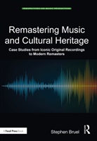 Stephen Bruel - Remastering Music and Cultural Heritage