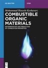 Mohammad Hossein Keshavarz - Combustible Organic Materials