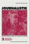 Siegfried Weischenberg - Journalistik