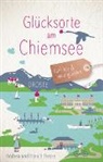 Andrea Hesse, Harald Hesse - Glücksorte am Chiemsee