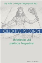 Georgios Karageorgoudis, Jörg Noller - Kollektive Personen