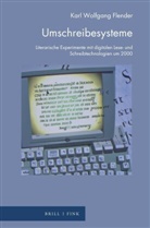 Karl Wolfgang Flender - Umschreibesysteme