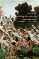 Karin Peters - Con terrible y fïero desear