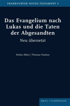 Stefan Alkier, Paulsen, Thomas Paulsen - Das Evangelium nach Lukas und die Taten der Abgesandten