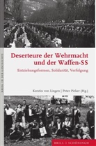 Kerstin Von Lingen, Pirker, Peter Pirker, Kerstin von Lingen - Deserteure der Wehrmacht und der Waffen-SS