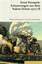 Winfried Baumgart, Lannik, Leontij Lannik - Ernst Paraquin: Erinnerungen aus dem Nahen Orient 1917/18