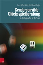 Laura Häffner, Sabine Härtl, Mario Hierhager, Norbert Wodarz - Gendersensible Glücksspielberatung