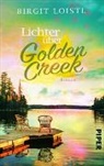 Birgit Loistl - Lichter über Golden Creek